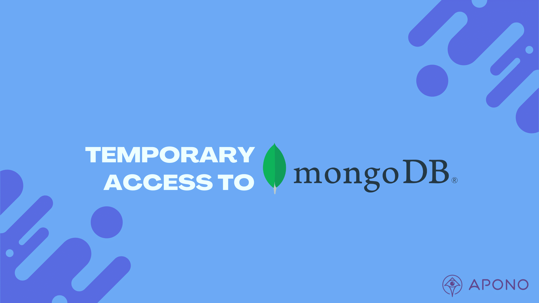Temporary Access to MongoDB – Apono Access Automation