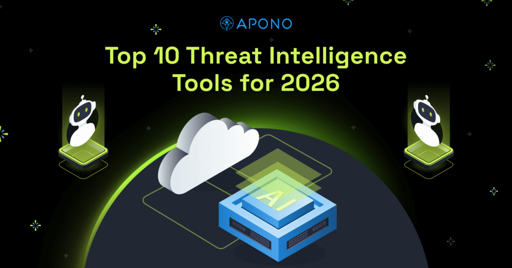 Top 10 Threat Intelligence Tools for 2026 - Apono