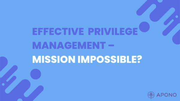 Effective Privilege Management in the Cloud – Mission Impossible? post thumbnail