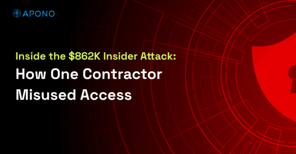 Inside the $862K Insider Attack: How One Contractor Misused Access post thumbnail