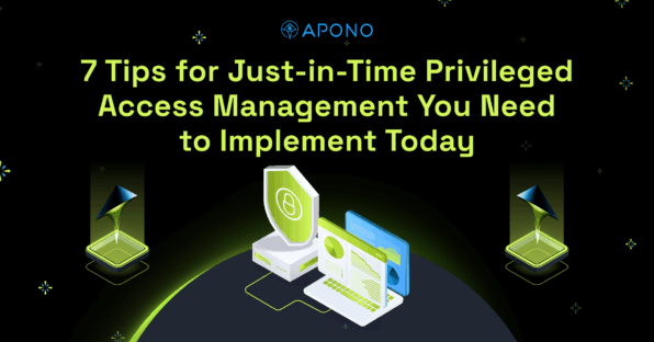 7 Tips for Just-in-Time Privileged Access Management You Need to Implement Today post thumbnail