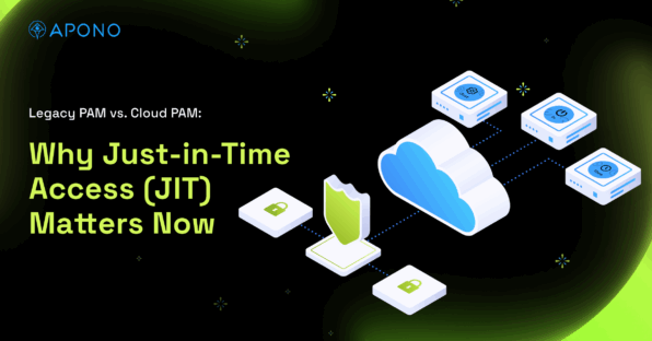 Legacy PAM vs. Cloud PAM: Why Just-in-Time Access (JIT) Matters Now post thumbnail