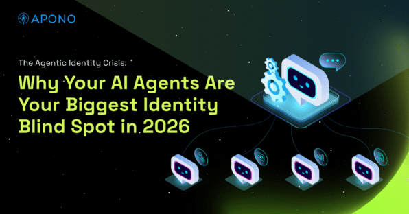 The Agentic Identity Crisis: Why Your AI Agents Are Your Biggest Identity Blind Spot in 2026 post thumbnail