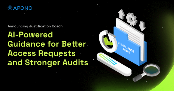Announcing Justification Coach: AI-Powered Guidance for Better Access Requests and Stronger Audits post thumbnail