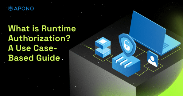 What is Runtime Authorization? A Use Case-Based Guide  post thumbnail